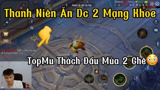 [Hiếu Dubai] LiveChym Thanh Niên Ăn Được 2 Mạng Khoe Top1 Mu Thách Đấu Mùa 2 Ghê Ghê😳