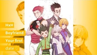 HxH Boyfriend: Your First Date ♡ Gon, Leorio, Hisoka, Kurapika and Killua X Listener Scenario ♡ ASMR