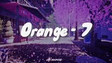 By 7!! - Orange (Lyrics)  //Your lie in April Song