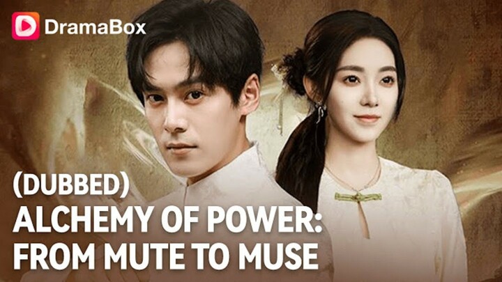 Alchemy Of Power : From Mute To Muse English Dubbed