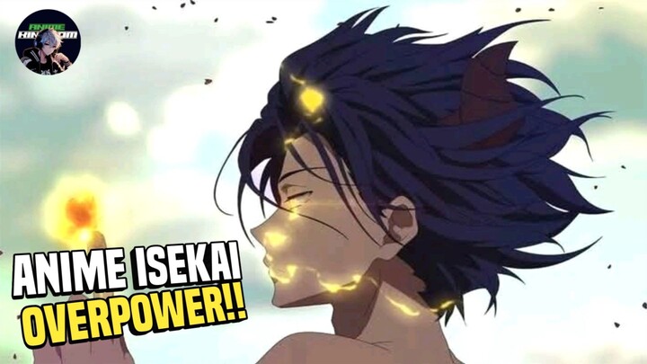 REKOMENDASI ANIME ISEKAI OVERPOWER‼️