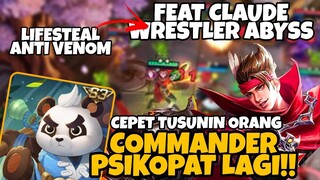 COMMANDER PSIKOPAT FEAT GUNNER KESURUPAN WRESTLER ABYSS AUTO CEPET TUSUNIN ORANG ! MAGIC CHESS
