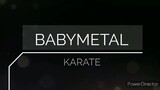 Babymetal KARATE [Color coded lyrics ROMAJI] [Romaji, Japanese and English Translation]