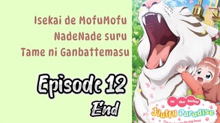 Eps 12 (End) - Fluffy Paradise - Sub Indo