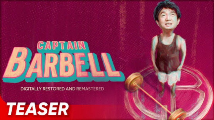 Captain Barbell : Digitally Remastered