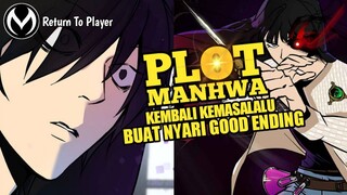 PERGI KEMASALALU BUAT NYARI GOOD ENDING - Alur Cerita Manhwa