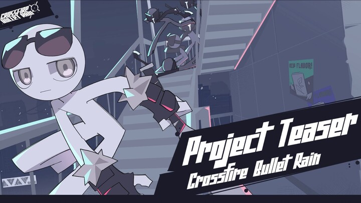 Project Teaser [ZERO] | Crossfire: BulletRain