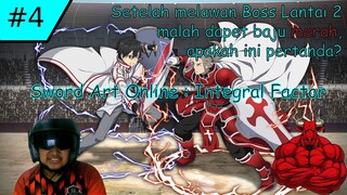 Si Hitam malah dapet baju merah. Apakah ini pertanda? ~ Sword Art Online Integral Factor #4