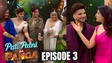 Pati Patni Aur Panga Episode 3 | Pati Patni Aur Panga 2025 | Sonali Bendre And Munawar Faruqui Show