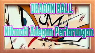 DRAGON BALL|【Komplikasi Pertarungan】Nikmati Adegan Pertarungan dalam 4 menit