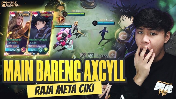 DIAJAK MAIN BARENG SAMA AXCYLL TOP GLOBAL META JEJE PAKE LANCELOT - Mobile Legen
