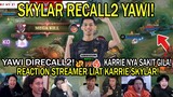 KARRIE SKYLAR RECALL2 YAWI! REACTION STREAMER RRQ VS AURA MPL SEASON 13 MATCH 2