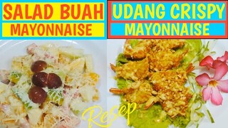 Resep Salad Buah || Resep Udang Krispy Saos Mayonnaise
