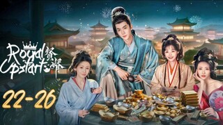 Royal Upstart - Episode 22-26 FINALE [Eng Sub]