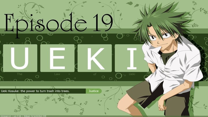 The Law Of Ueki episode 19 sub indo | anime indo