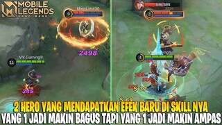 2 HERO INI DITAMBAHKAN EFEK BARU DI SKILL NYA - YANG 1 JADI TAMBAH OP TAPI YANG 1 JADI MAKIN AMPAS!