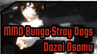 MMD Bungo Stray Dogs
Dazai Osamu