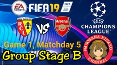 FIFA 19: UEFA Champions League | RC Lens 🇫🇷 VS 🏴 Arsenal (Group B)