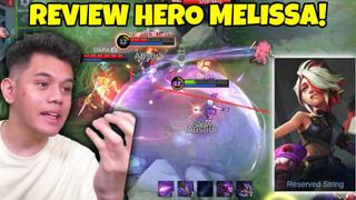 REVIEW HERO BARU MELISA!! MARKSMAN TERKUAT DI MOBILE LEGENDS!!