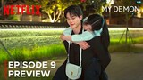 My Demon Episode 9 Preview | Song Kang | Kim Yoo Jung {ENG SUB}