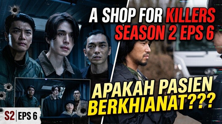 A Shop For Killers Season 2 eps 6 || alur K-drama bahasa Indonesia