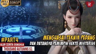 Menguasai Teknik Pedang Dan Datangya Pemimpin Misterius  - Alur Cerita Thousand Autumns Part 4