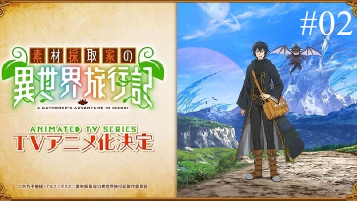 Cuộc Phiêu Lưu Của Người Thu Thập Ở Dị Giới ||Tập2