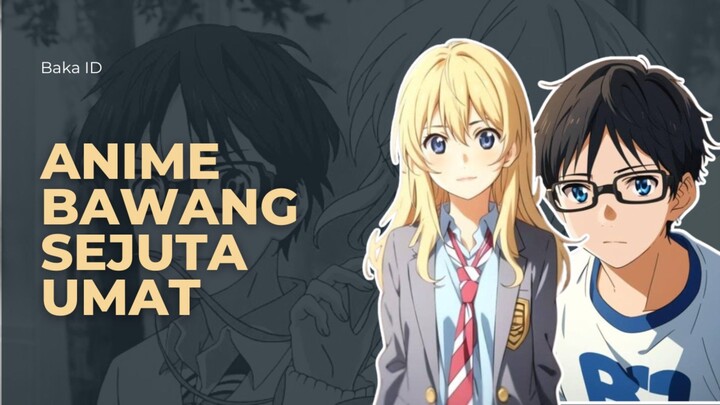 ANIME TERBAWANG PADA MASANYA YANG SULIT DILUPAKAN