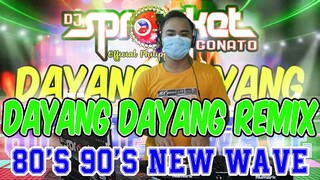 Dayang Dayang Nonstop Disco Remix