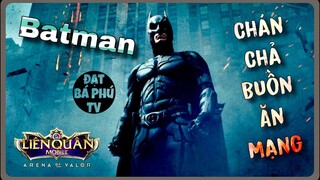 Liên quân Mobile | BATMAN mùa 20 | SUPPORT lại làm quá phận sự 😁 1