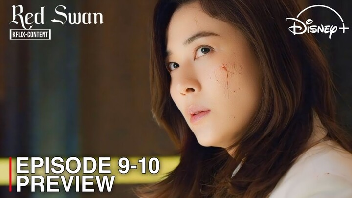 RED SWAN | EPISODE 9-10 PREVIEW | Rain | Kim Ha-Neul  [INDO/ENG SUB] #DisneyPlusKR