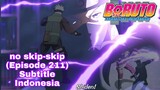 #boruto                       no skip2 Boruto - Naruto Next Generations (Episode 211)title Indonesia