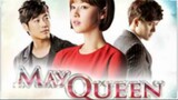 MAY QUEEN Episode 3 Tagalog Dubbed