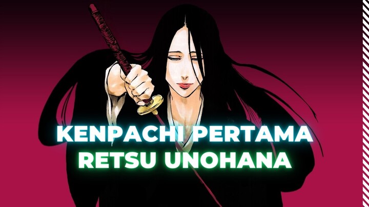 Masalalu Retsu Unohana (Kenpachi Pertama)