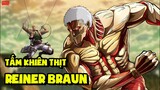 "Tấm Khiên Chắn Của Marley" - Reiner Braun (Attack On Titan Series) - Tiêu Điểm Nhân Vật