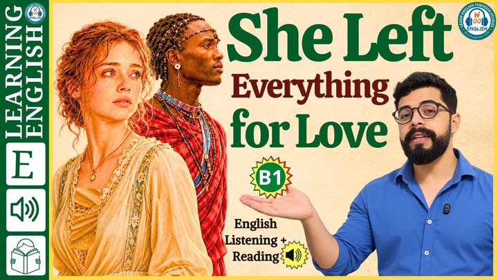 She Left Everything for Love | Learn English Through Story (Graded Reader Level B1)