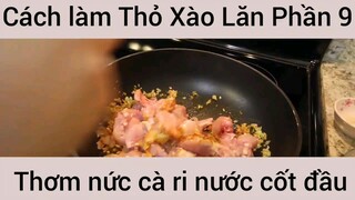 Cách làm Thỏ xào lăn thơm #9