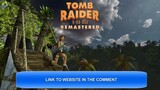 HOW TO FREE DOWNLOAD AND INSTALL Tomb Raider I-III Remastered for PC