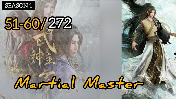 Martial Master Ep 51-60