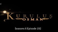 Kulurus Osman Episode 192 Sub Indo