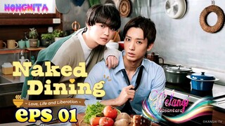 🌈🌈Naked Dining🌈🌈ind.sub ep.01 Ongoing_2023 BL/Bromance_🇯🇵🇯🇵🇯🇵 By.🌈Nusantara(NongNita)