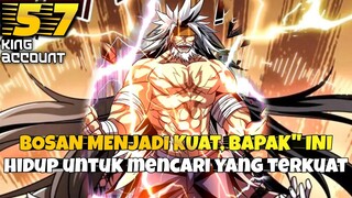 BOSAN MENJADI YANG TERKUAT, PRIA INI MENGASINGKAN DIRI DITEMPAT BERBAHAYA - ALUR KING ACCOUNT