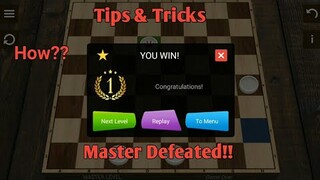 Checkers/Dama:How defeat Master Level? - Tips and Tricks.