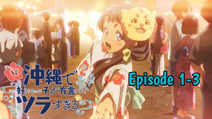 Hanya Kisah Manis || Okinawa De Suki Ninatta... // Episode 1-3 [Rekap]>>>