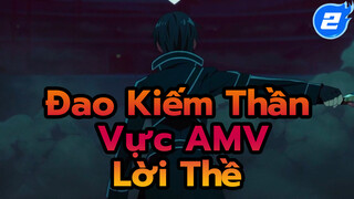 Đao Kiếm Thần Vực AMV
Lời Thề_2