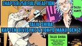 TOKYO REVENGERS CHAPTER 258 FULL - TAIJU SHIBA KAPTEN DIVISI KE 6 TOKYO MANJI TELAH DATANG !!
