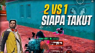 2 VS 1 SIAPA TAKUT | HIGHLIGHT PUBGM