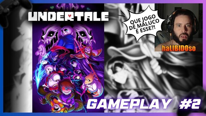 UNDERTALE - GAMEPLAY #2
