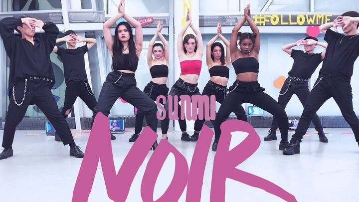 【EAST2WEST Dance Group】SUNMI - (Noir) Choreography
