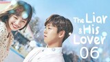 The Liar and His Lover Ep 6 Tagalog Dubbed HD